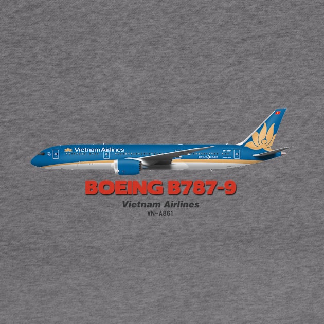 Boeing B787-9 - Vietnam Airlines by TheArtofFlying